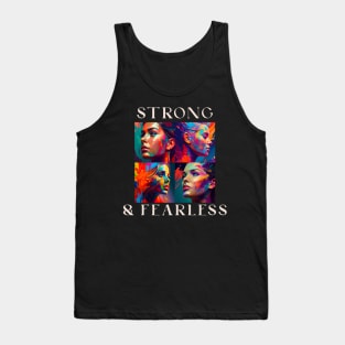 Women Strong and Fearless Tank Top